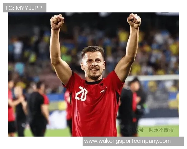 阿尔巴尼亚球员自信面对附加赛称前70分钟与英格兰势均力敌