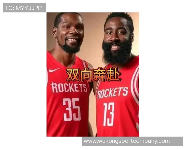 杜兰特称哈登是进攻核心无论在哪队都能带动队友表现